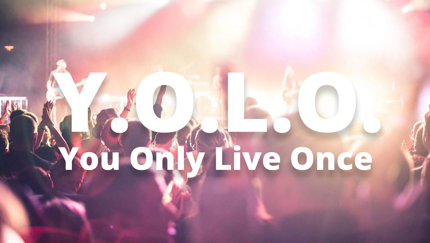 Do once best. Yolo: you only Live once выставка. VR-инсталляция Yolo: you only Live once. Yolo you only Live once иллюстрация. Yolo экономика.
